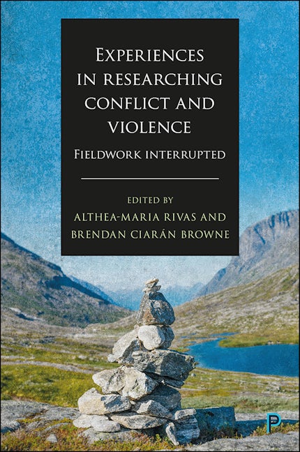 Book cover image for Experiences in Researching Conflict and Violence ISBN: 9781447337683